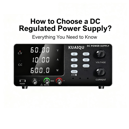 How to Choose a DC Regulated Power Supply? Everything You Need to Know