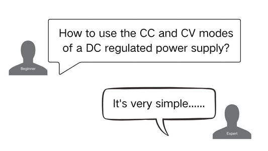 What Are CV and CC Modes?A Complete Guide to CV & CC Modes for DC Power Supplies