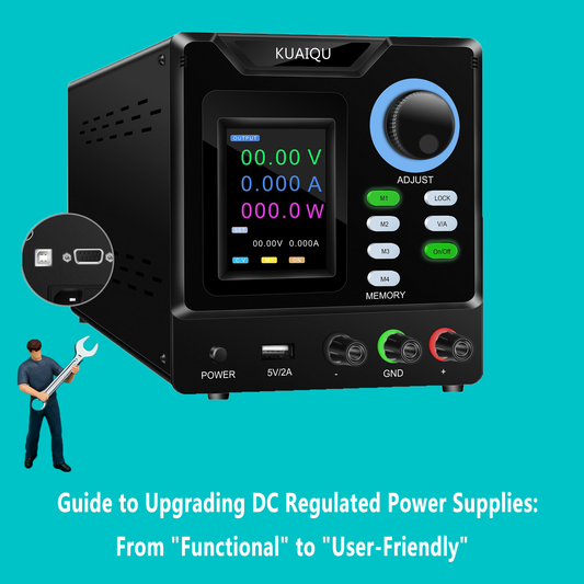 Guide to Upgrading DC Regulated Power Supplies: From "Functional" to "User-Friendly"—What New Experiences Do KUAIQU's New Models Bring?