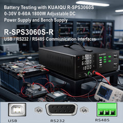 Battery Testing with KUAIQU R-SPS3060S 0-30V 0-60A 1800W Adjustable DC Power Supply and Bench Supply
