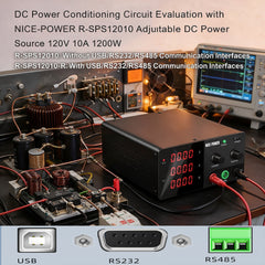 DC Power Conditioning Circuit Evaluation with NICE-POWER R-SPS12010 Adjustable DC Power Source 120V 10A 1200W