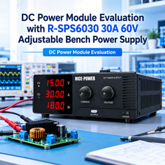 DC Power Module Evaluation with R-SPS6030 30A 60V Adjustable Bench Power Supply