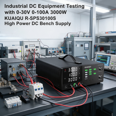 Industrial DC Equipment Testing with 0-30V 0-100A 3000W KUAIQU R-SPS30100S High Power DC Bench Supply
