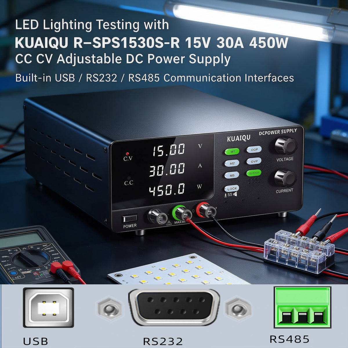 LED Lighting Testing with KUAIQU R-SPS1530S 15V 30A 450W CC CV Adjustable DC Power Supply